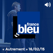 France Bleu 16/02/15