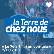 La Terre de Chez Nous 07/12/18